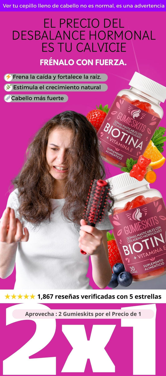 GUMIESKITS|  2x1 Cabello fuerte y menos caída, más confianza cada día